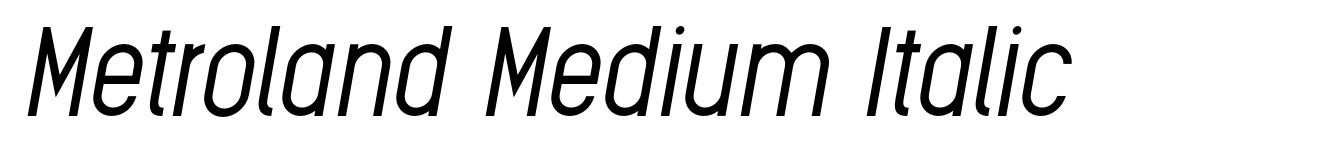 Metroland Medium Italic